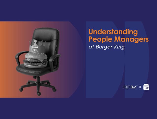 Jombay > Understanding People Managers at Burger King